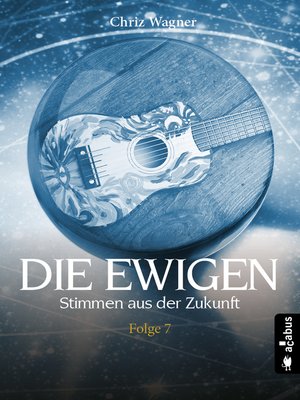 cover image of Die Ewigen. Stimmen aus der Zukunft